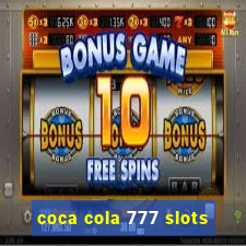 coca cola 777 slots